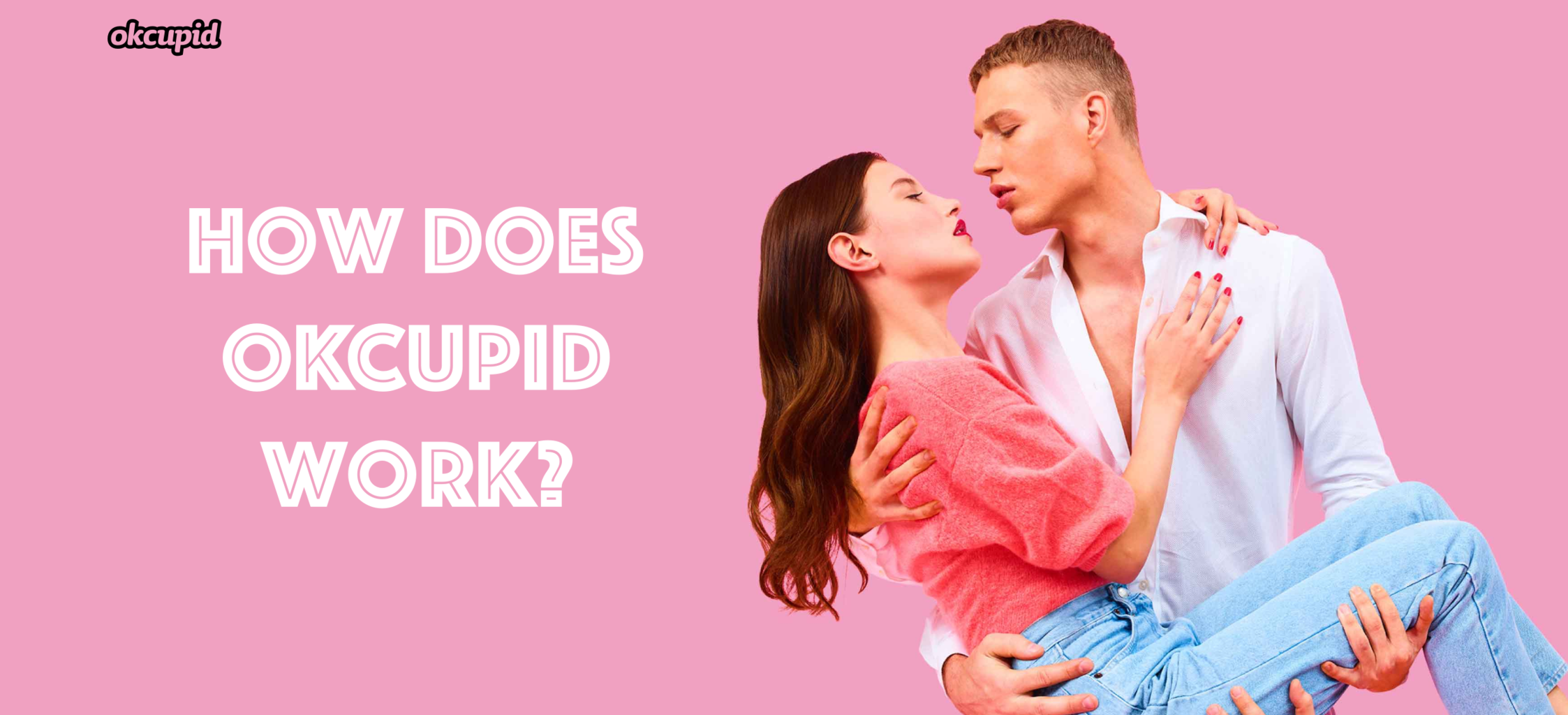 How Does OkCupid Work? (A Beginner’s Guide)