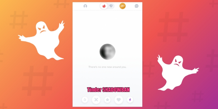 tinder shadowban