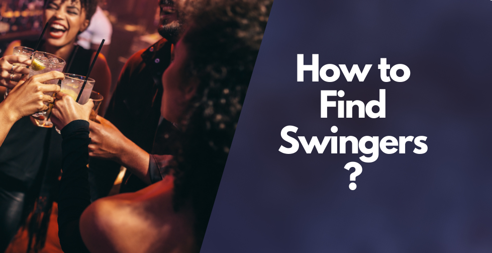 5 Places To Meet Swingers Near You