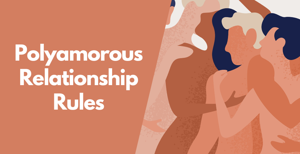 12 Critical Polyamorous Relationship Rules You Can’t Break